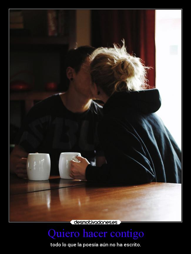 Quiero hacer contigo - 