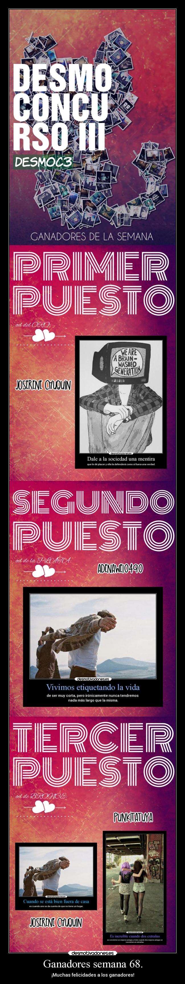 Ganadores semana 68. - ¡Muchas felicidades a los ganadores!