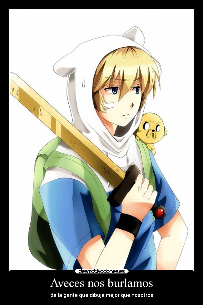 Aveces nos burlamos -