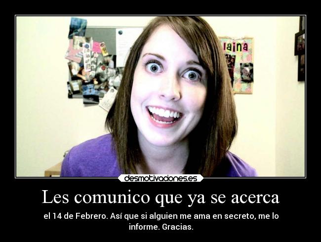 Les comunico que ya se acerca - 