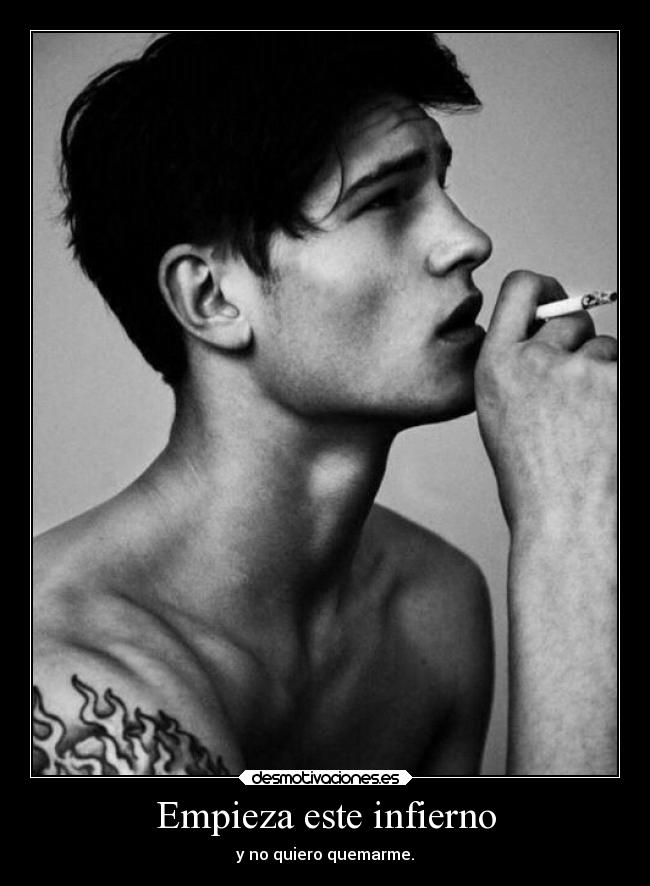 Empieza este infierno -