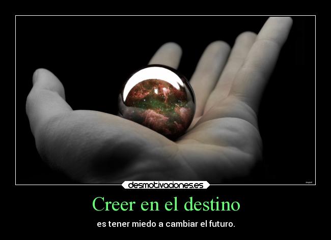 Creer en el destino - 