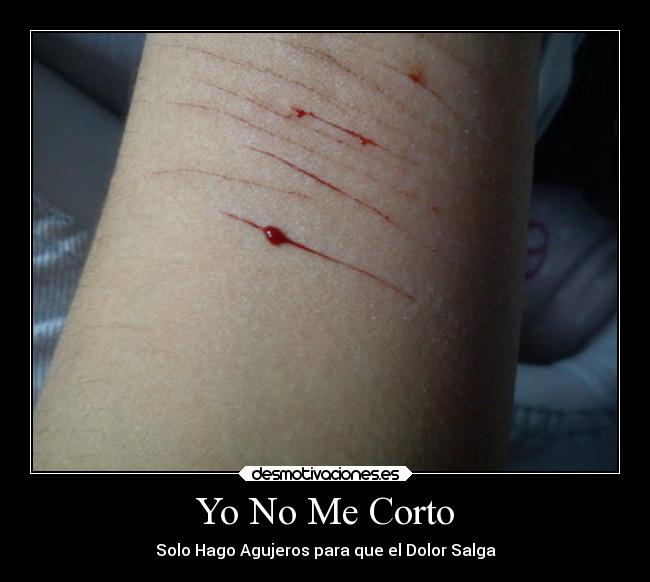 carteles dolor agujeros sangre cortes desmotivaciones