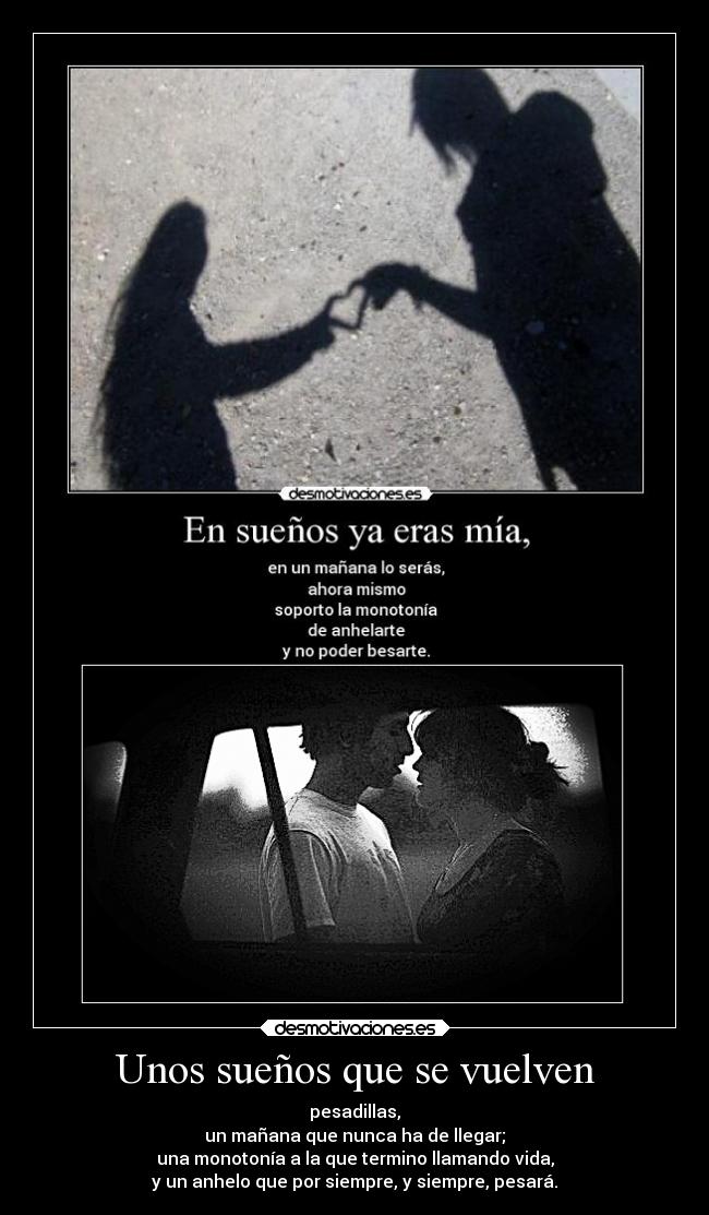 Unos sueños que se vuelven -