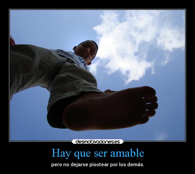 Hay que ser amable - 