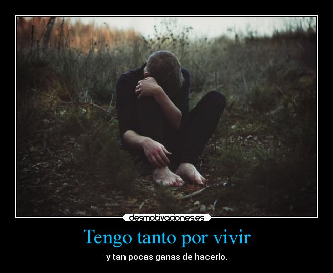 Tengo tanto por vivir - 
