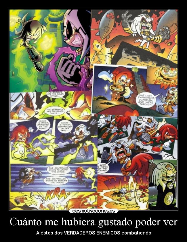 Cuánto me hubiera gustado poder ver -