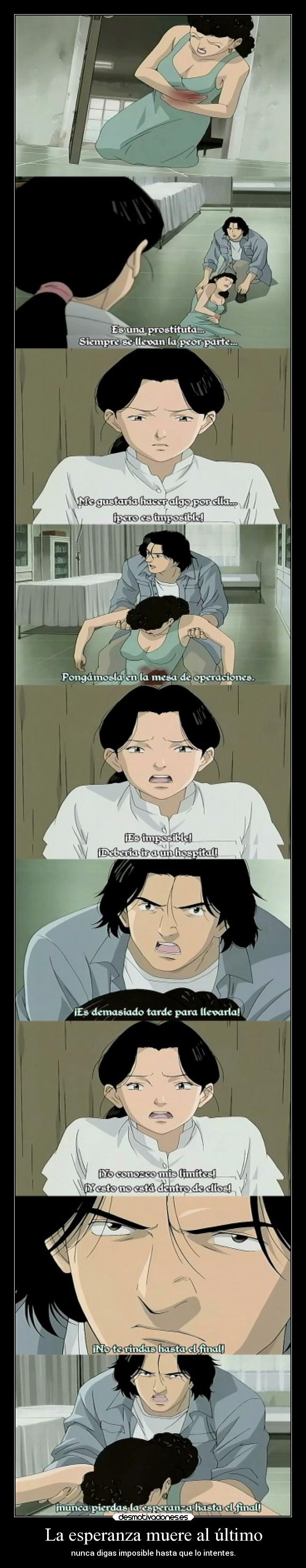 La esperanza muere al último -