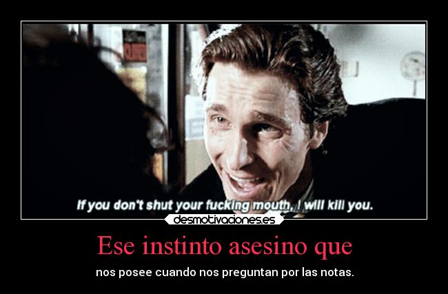 carteles examenes american psycho patrick bateman notas bachillerato desmotivaciones