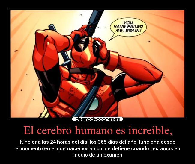 carteles examenes deadpool marvel bachillerato cerebro maldito desmotivaciones