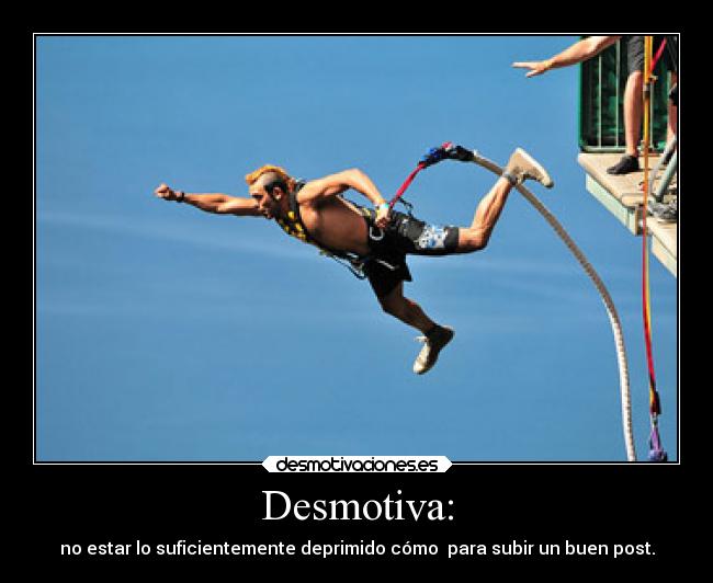 Desmotiva: -