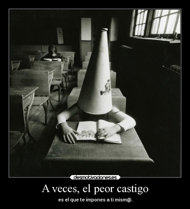 A veces, el peor castigo -