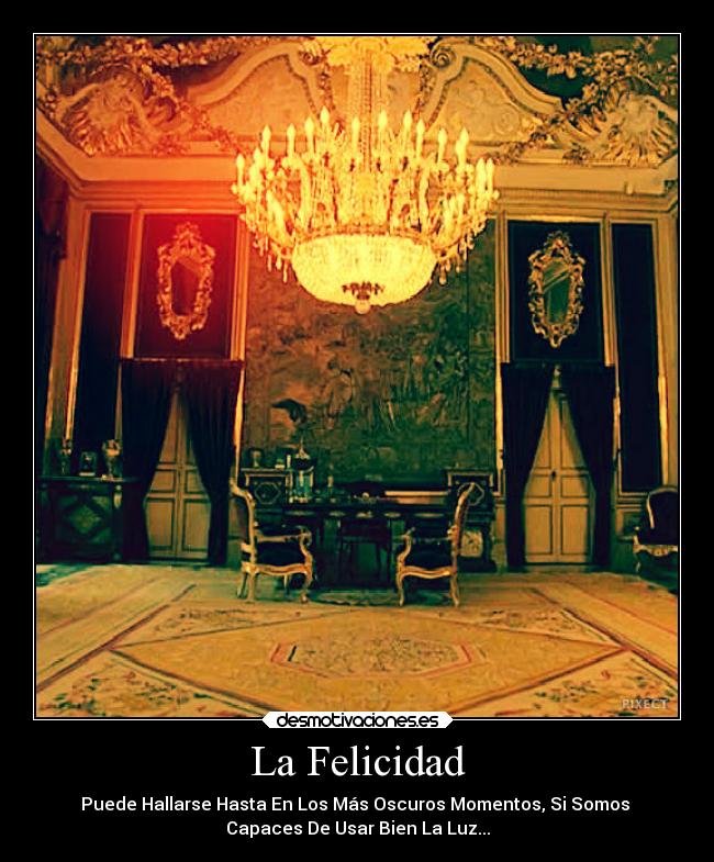 La Felicidad - 