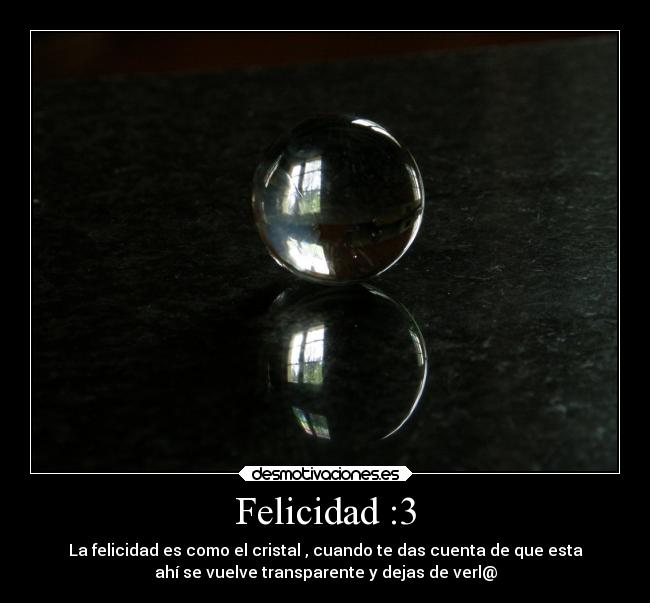 carteles felicidad felicidad desmotivaciones