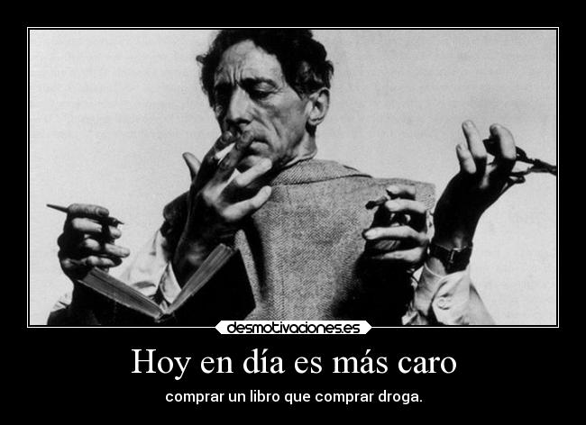 Hoy en día es más caro -