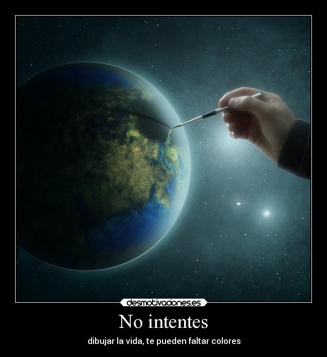 No intentes - 