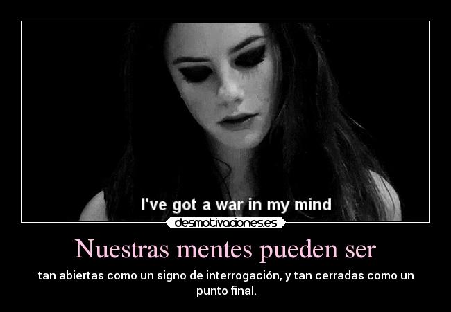 Nuestras mentes pueden ser - 