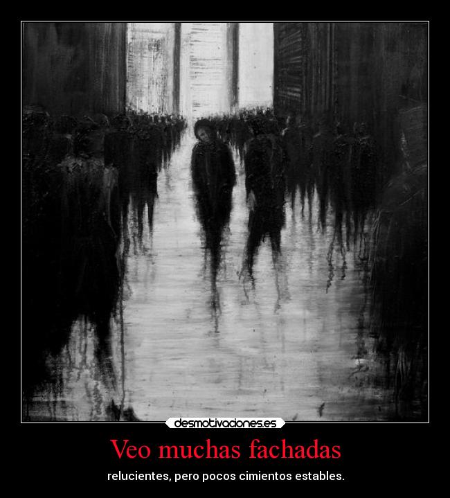 Veo muchas fachadas - 