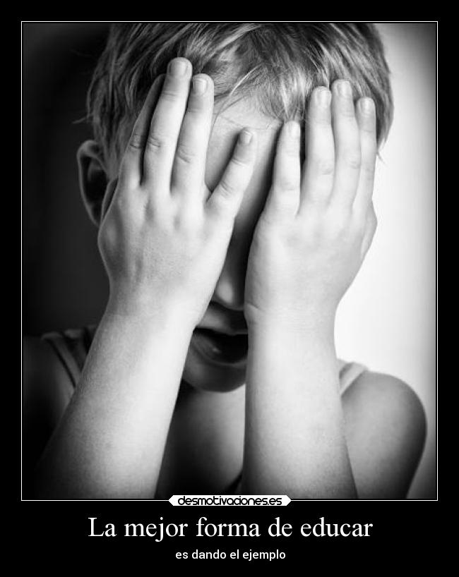 La mejor forma de educar - 