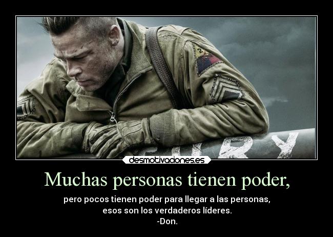 Muchas personas tienen poder, - 