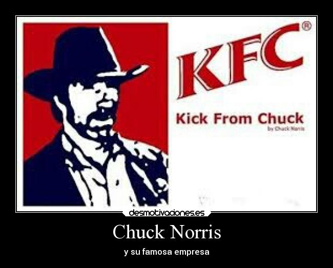 Chuck Norris - y su famosa empresa