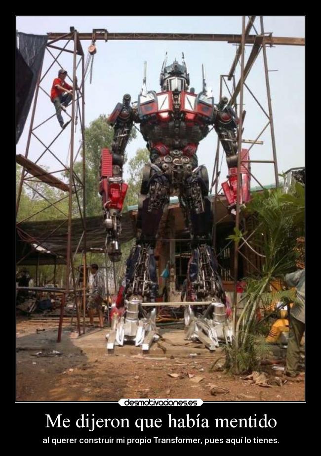 Me dijeron que había mentido - al querer construir mi propio Transformer, pues aquí lo tienes.