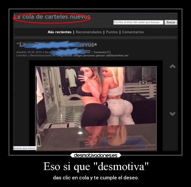 Eso si que desmotiva - das clic en cola y te cumple el deseo.