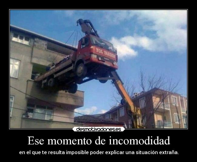 carteles humor graciosas mudanzas camion incomodidad momento explicar extrano ojalaqueshueva rilacs desmotivaciones
