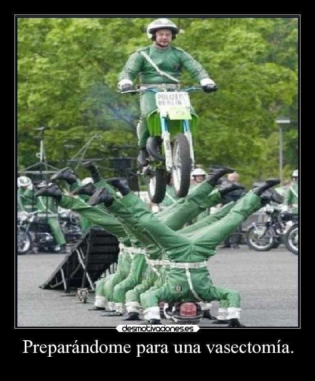 Preparándome para una vasectomía. -