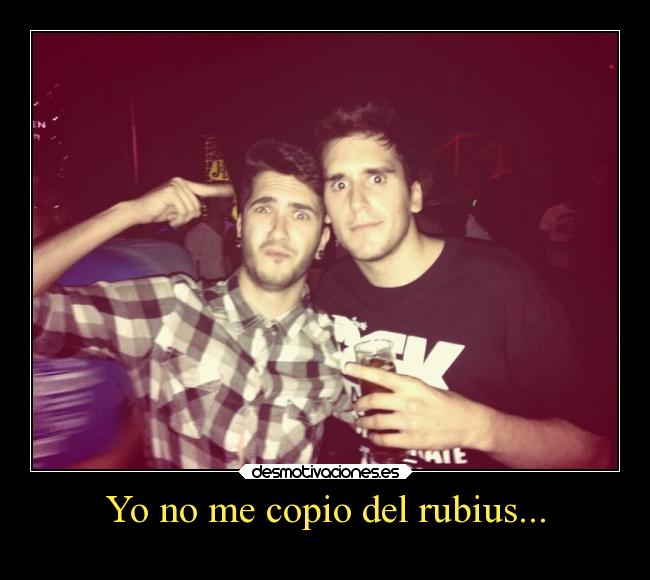 Yo no me copio del rubius... -