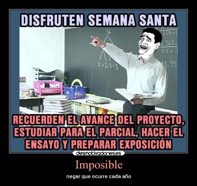 Imposible - negar que ocurre cada año