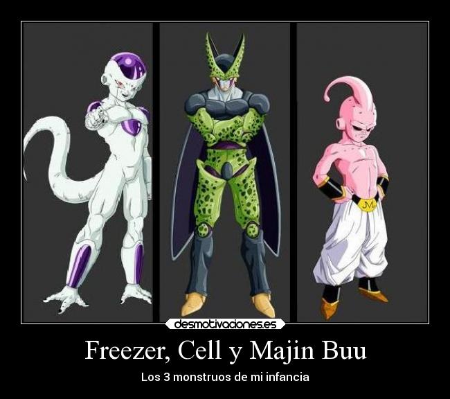Freezer, Cell y Majin Buu -