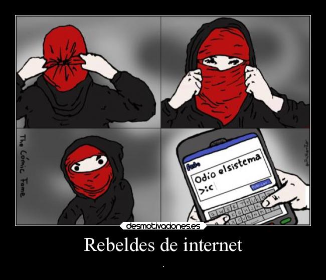 Rebeldes de internet -