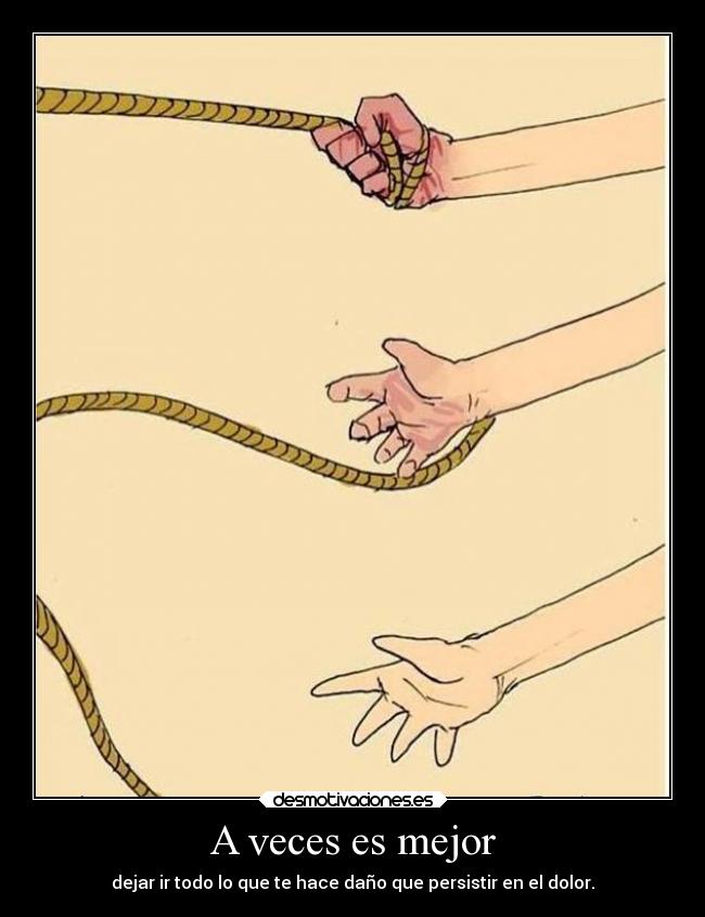 A veces es mejor - 