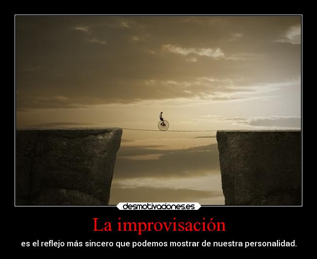 carteles libertad debilidad confianza improvisacion sweety desmotivaciones