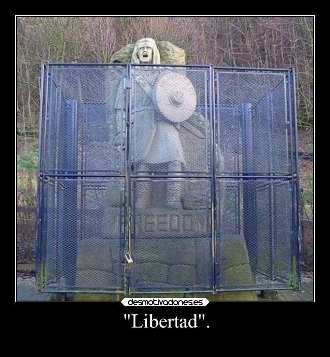 Libertad. -