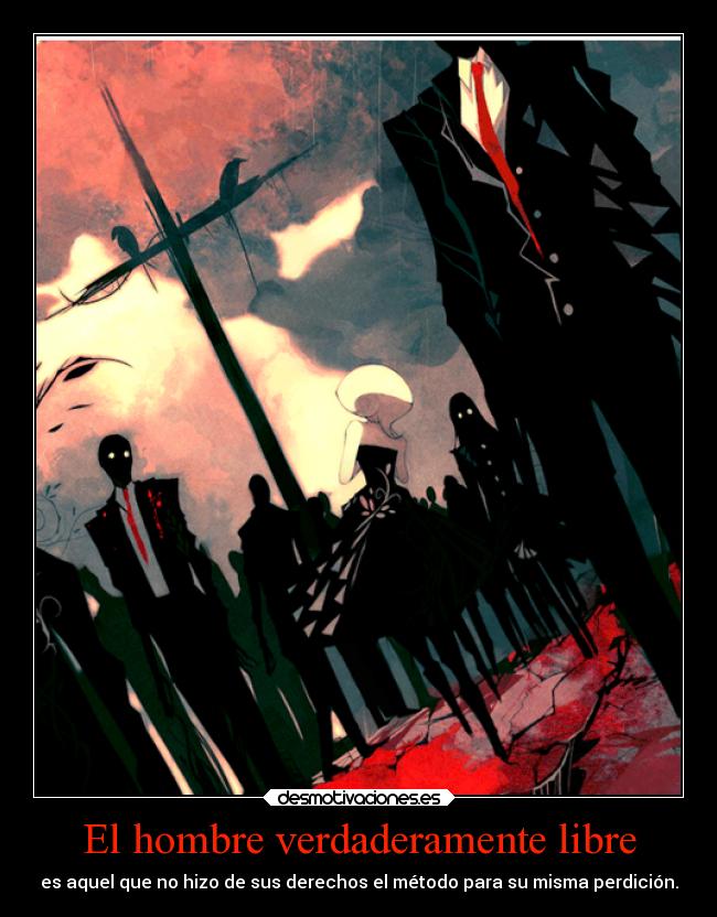 El hombre verdaderamente libre - 