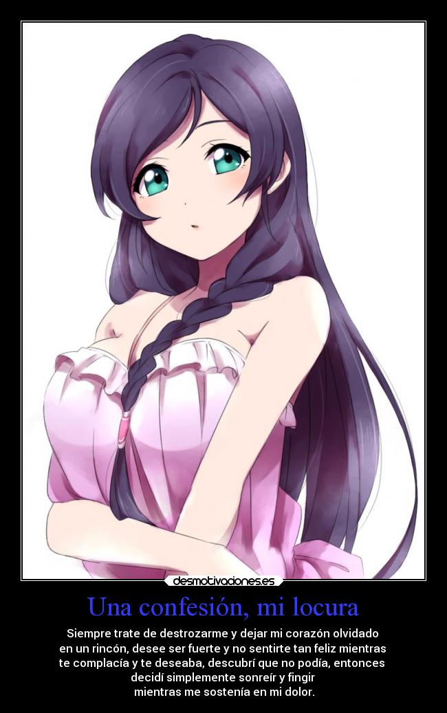 Una confesión, mi locura -