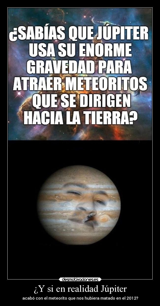 ¿Y si en realidad Júpiter - acabó con el meteorito que nos hubiera matado en el 2012?