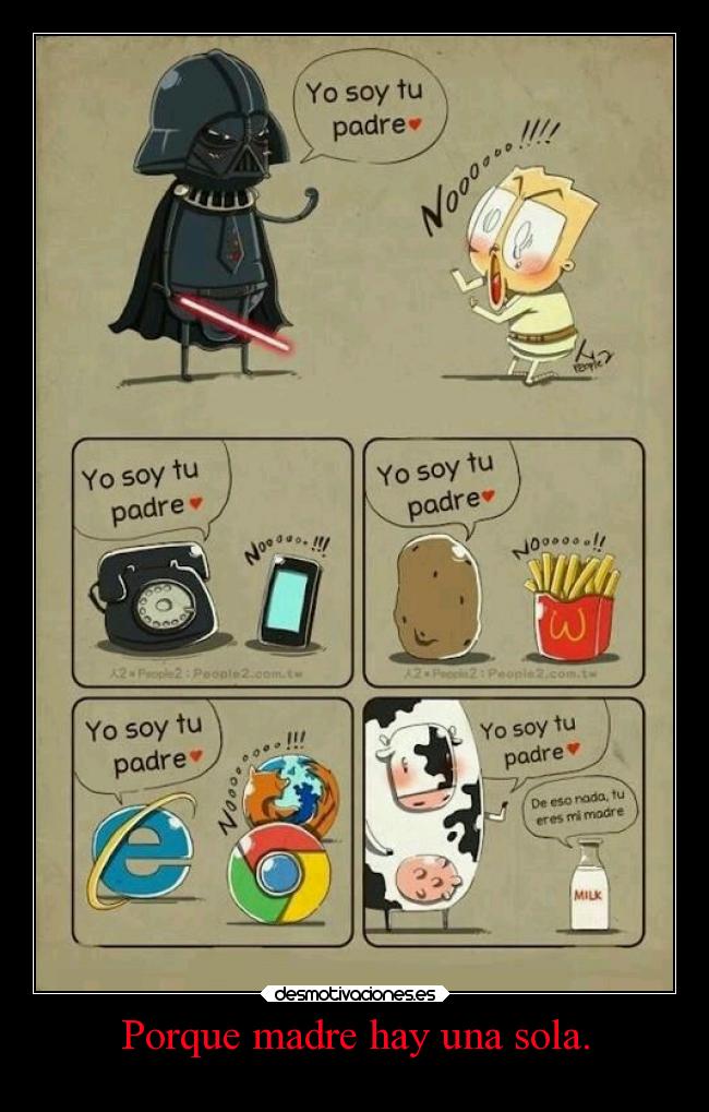 Porque madre hay una sola. - 