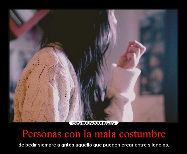 Personas con la mala costumbre -