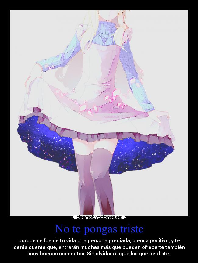 No te pongas triste -