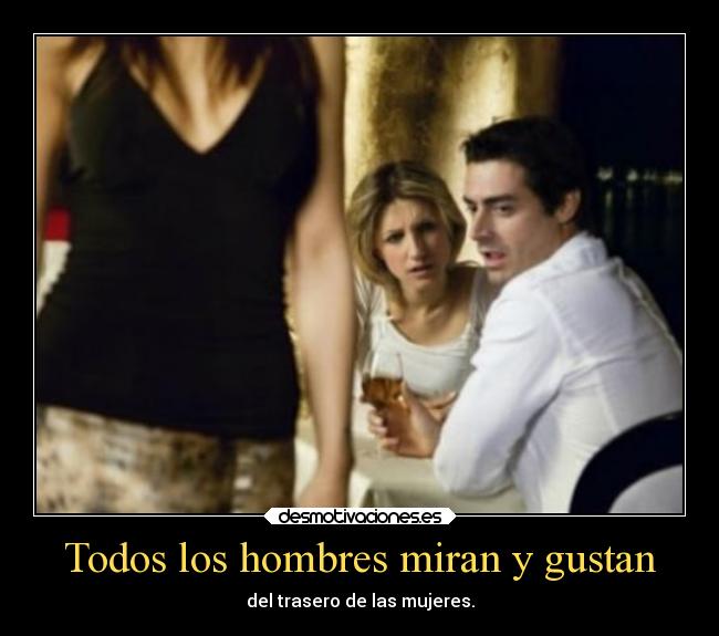 carteles mujer desmotivaciones mirar culo desmotivaciones