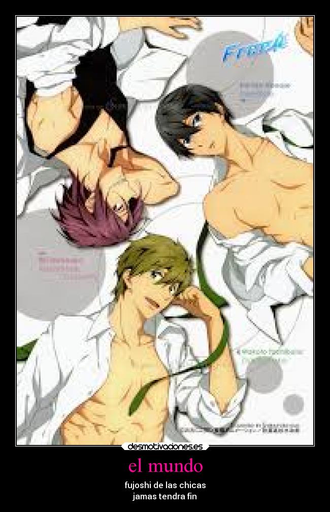 el mundo - fujoshi de las chicas
jamas tendra fin