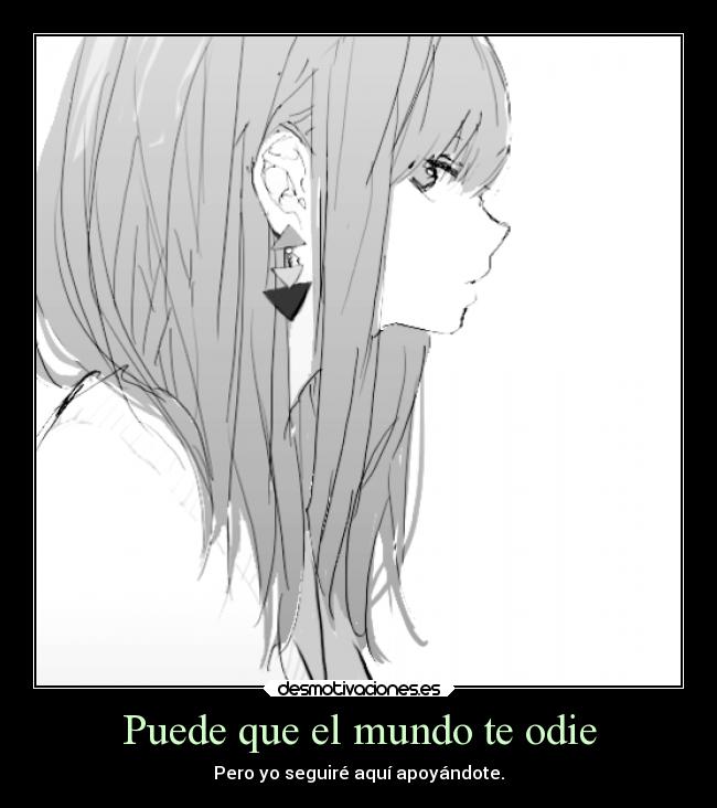 Puede que el mundo te odie - 