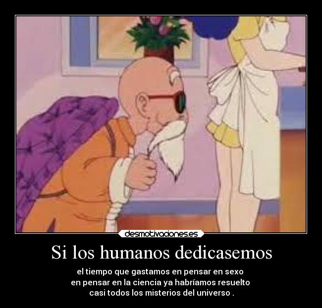 Si los humanos dedicasemos - 