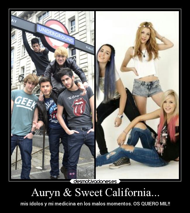 carteles musica auryn sweet california desmotivaciones