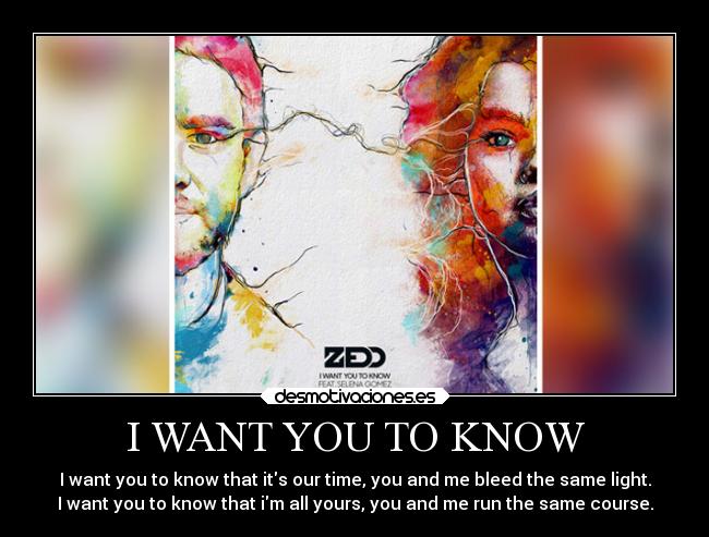I WANT YOU TO KNOW - 