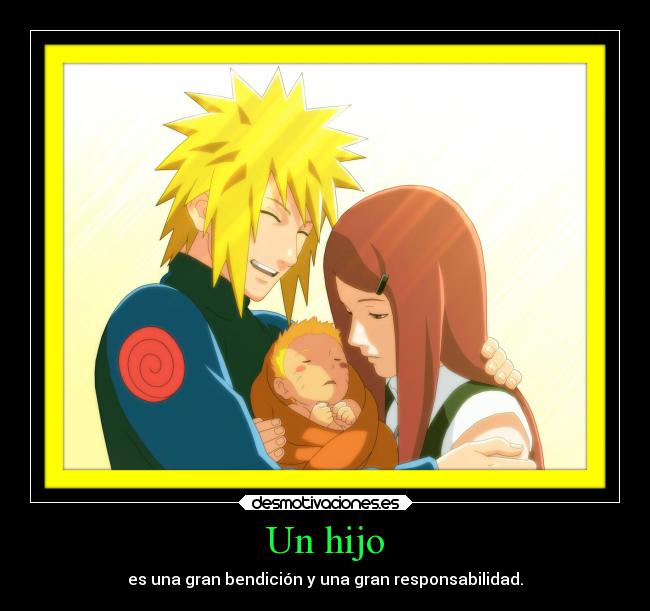 Un hijo - es una gran bendición y una gran responsabilidad.