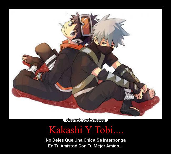 Kakashi Y Tobi.... -